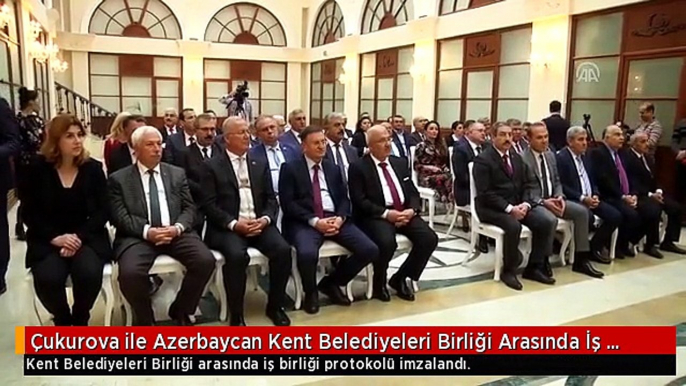 Çukurova ile Azerbaycan Kent Belediyeleri Birliği Arasında İş Birliği