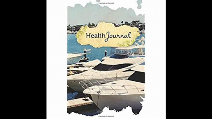 Health Journal 50 Pages, 5.5' x 8.5'  Yacht Lover