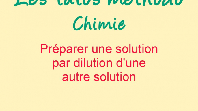 Comment réaliser une dilution ?