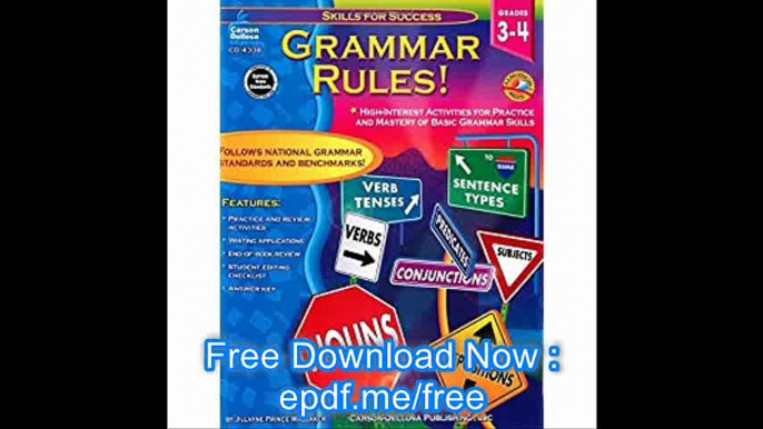 Grammar Rules!, Grades 3 - 4 High-Interest Activities for Practice and Mastery of Basic Grammar Skills (Skills for Succe