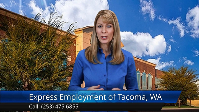 Express Employment Professionals Tacoma, WA | Outstanding Five Star Review by Stylez B.