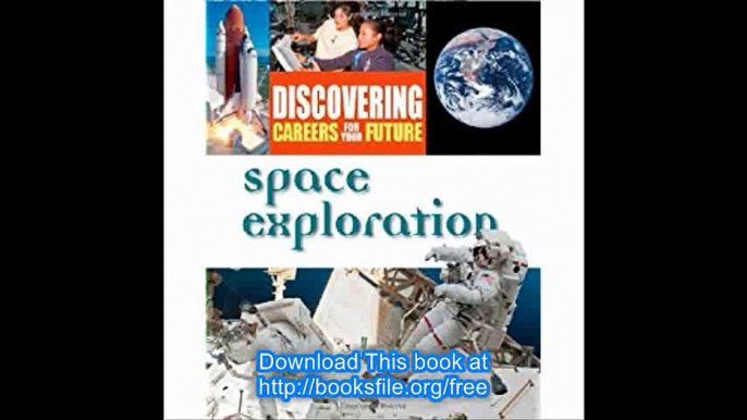 Space Exploration (Discovering Careers for Your Future)