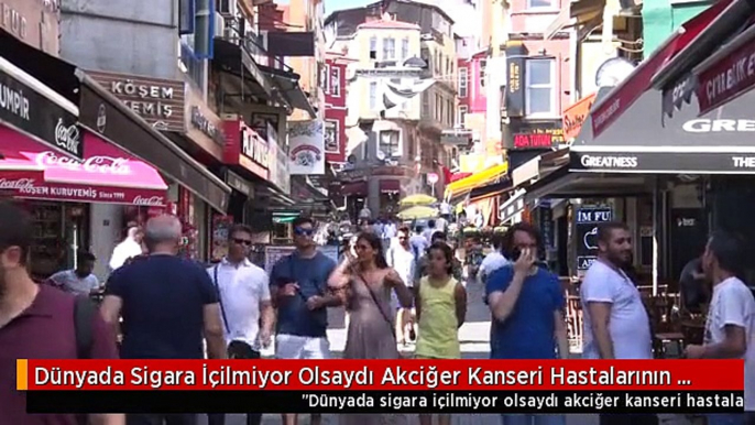 Dünyada Sigara İçilmiyor Olsaydı Akciğer Kanseri Hastalarının Yüzde 90'ı Kanser Olmayacaktı"