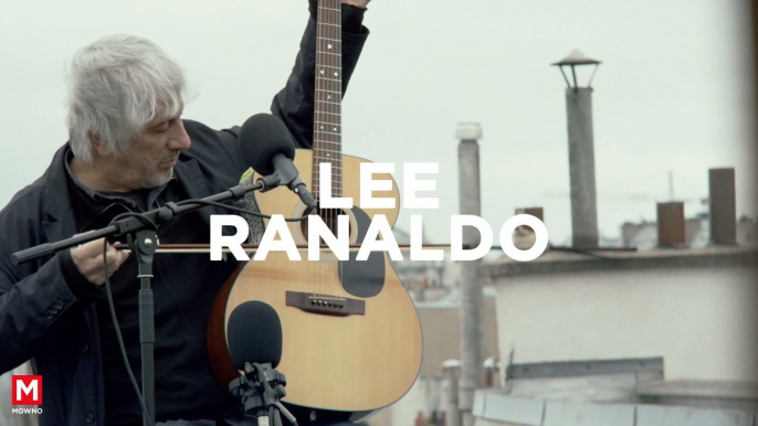 LEE RANALDO - Up On The Roof #1 - Live session