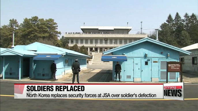 North Korea replaces security forces at JSA over soldier's defection