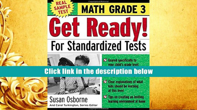 For any device Get Ready! For Standardized Tests : Math Grade 3 (Get Ready for Standardized Tests