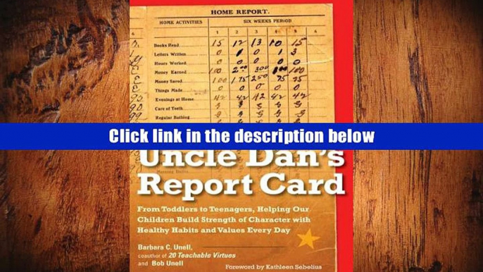 Popular Book  Uncle Dan s Report Card: From Toddlers to Teenagers, Helping Our Children Build