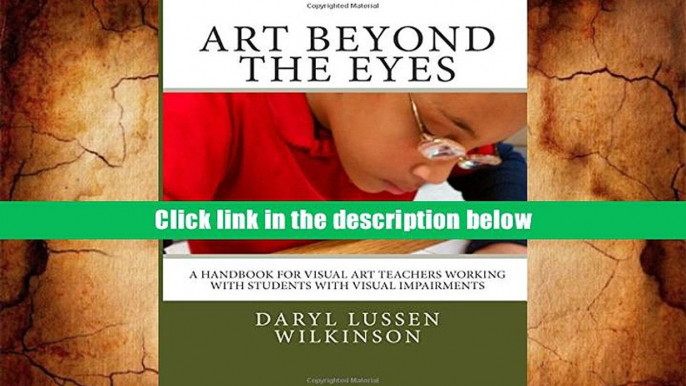 Popular Book  Art Beyond the Eyes: A Handbook For Visual Art Teachers Working with Students with