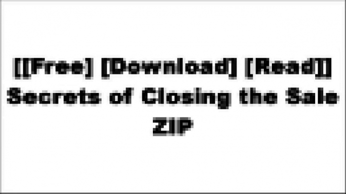 [gfUdG.[F.r.e.e D.o.w.n.l.o.a.d R.e.a.d]] Secrets of Closing the Sale by Zig Ziglar RAR