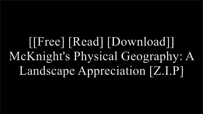 [jWqqb.[F.R.E.E] [R.E.A.D] [D.O.W.N.L.O.A.D]] McKnight's Physical Geography: A Landscape Appreciation by Darrel Hess, Dennis G. Tasa PPT