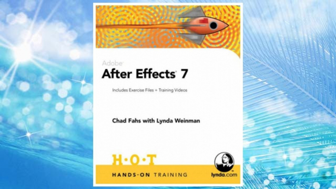 Download PDF Adobe After Effects 7 Hands-On Training FREE