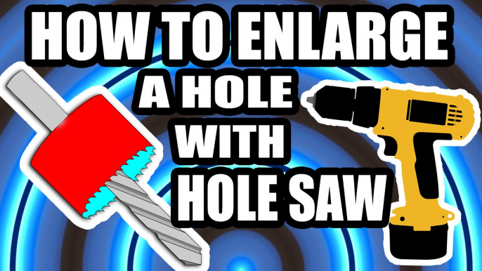 How to a enlarge a hole with a hole enlarging drill bit