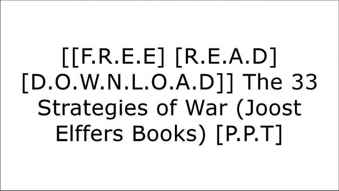 [gJJhM.[FREE DOWNLOAD READ]] The 33 Strategies of War (Joost Elffers Books) by Robert Greene P.D.F