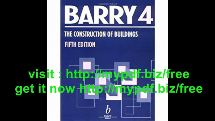 The Construction of Buildings, Volume 4 Multi-storey Buildings, Foundations and Substructures, Structural Steel...