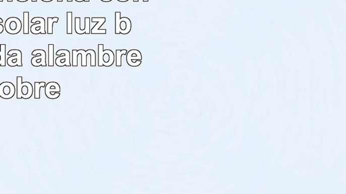 BOLWEO  Tira de 50 ledes que funciona con energía solar luz blanca cálida alambre de