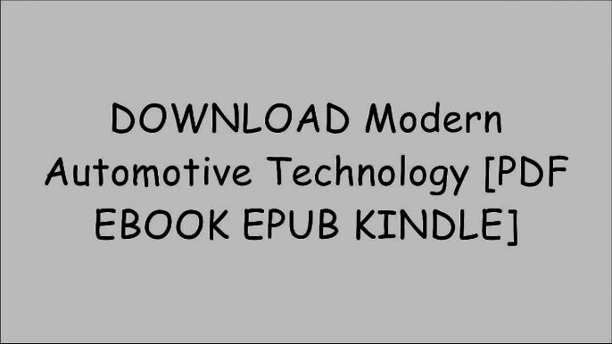 DOWNLOAD Modern Automotive Technology By James E Duffy [PDF EBOOK EPUB KINDLE]