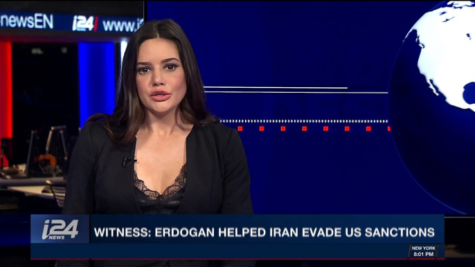 i24NEWS DESK | Witness: Erdogan helped Iran evade U.S. sanctions  | Thursday, November 30th 2017