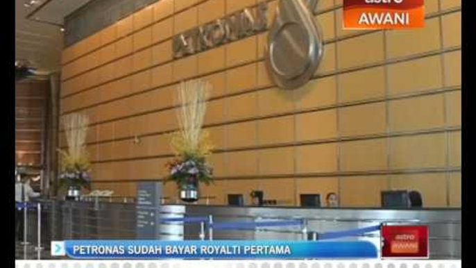 Petronas sudah bayar royalti pertama