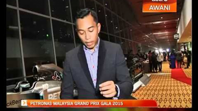 Perkembangan Petronas Malaysia Grand Prix Gala 2015