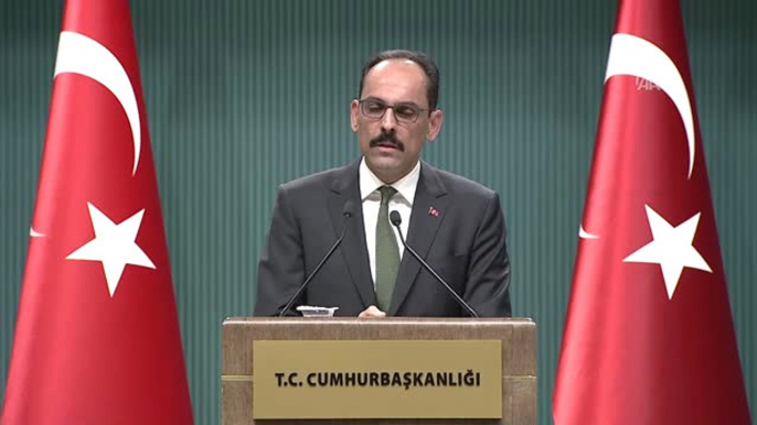 Kalın: "Bir Terör Örgütüyle Bir Başka Terör Örgütünü Bertaraf Edemezsiniz"