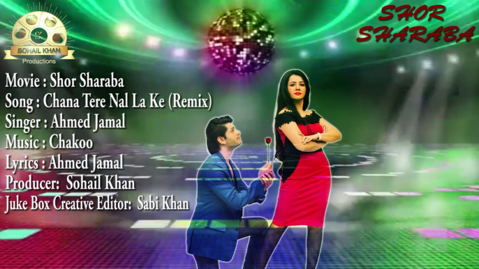 Chana Tere Naal Remix-Full Audio | Shor Sharaba | Adnan Khan & Rabi Pirzada | Sajji