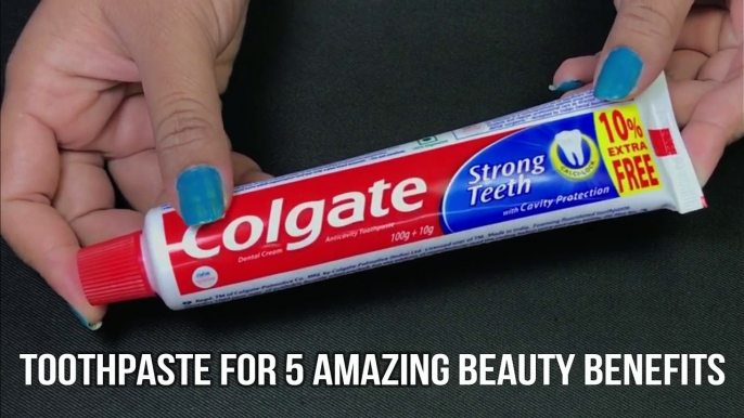 Top 5 Amazing Toothpaste Beauty Hacks _ Amazing Toothpaste Beauty Benefits