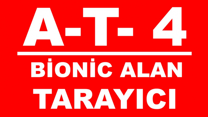 alan tarama cihazı BİONİC AT-4 YENİ TEKNOLOJİ ALAN TARAMA MODELLERİ VE DEFİNE ARAMA DEDEKTÖRLERİ