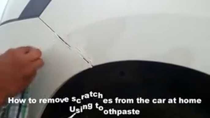 How to remove scratches from the car at home Using toothpaste