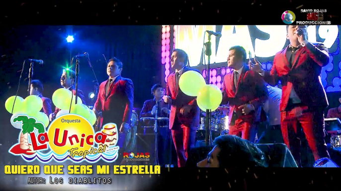 Quiero que seas mi estrella - La unica tropical - 19 Aniversario en Lima