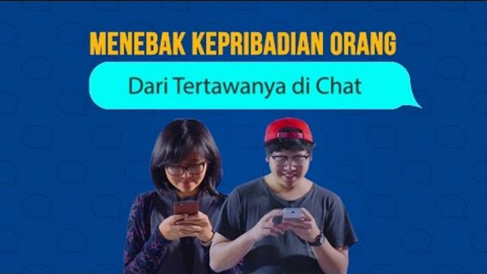 Menebak Kepribadian Orang dari Tertawanya di Chat