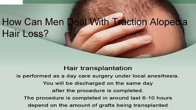 How Can Men Deal With Traction Alopecia Hair Loss?