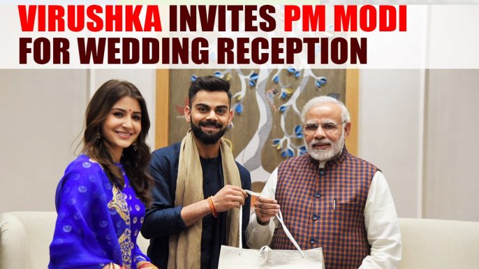 Virat Kohli and Anushka Sharma invites PM Modi for Delhi reception | Oneindia News