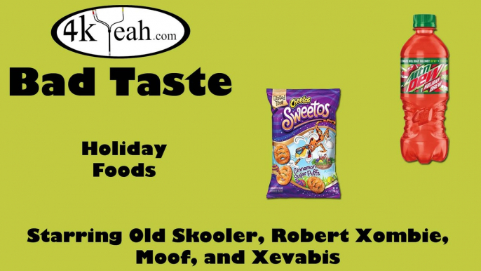 Bad Taste 014 - Holiday Foods