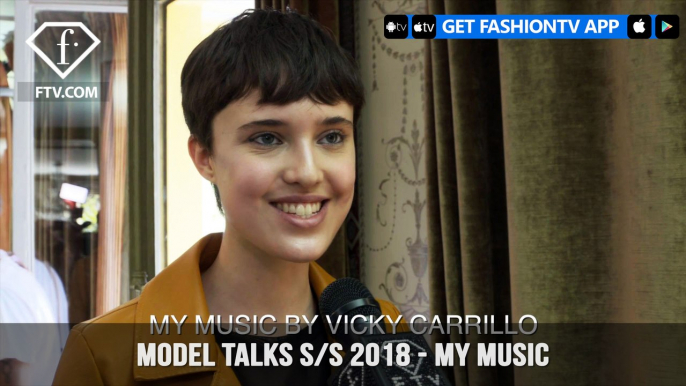 My Music from Top Models in the World Model Talks S/S 2018 Part 1 | FashionTV | FTV