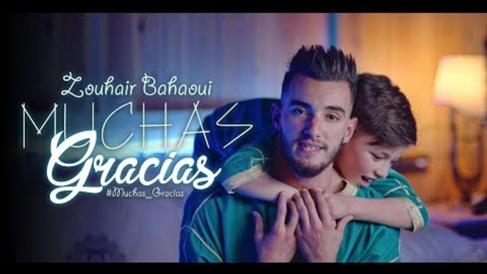 Zouhair Bahaoui - MUCHAS GRACIAS - Exclusive Music Video - زهير البهاوي