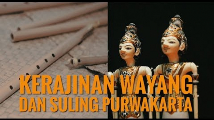 Kerajinan Wayang dan Suling Purwakarta