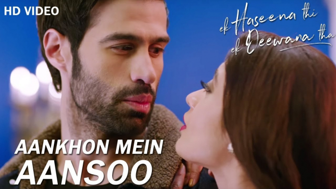 Aankhon Mein Aansoon with Lyrics | Nadeem, Palak, Yaseer | Ek Haseena Thi Ek Deewana Tha