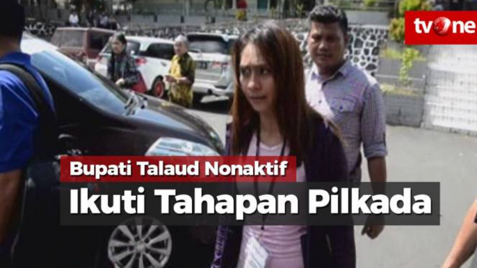 Dinonaktifkan, Bupati Talaud Ikuti Tahapan Pilkada 2018