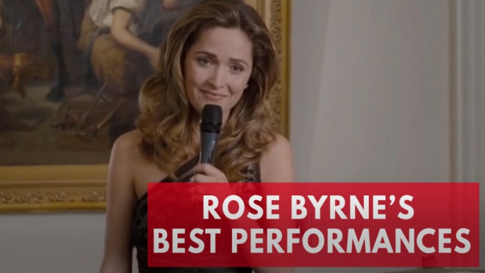 Rose Byrne's best performances