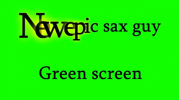 New epic sax guy [Green screen]