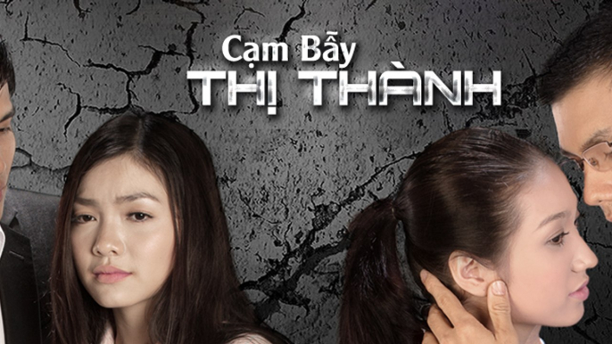 Cạm Bẫy Thị Thành Tập 1 - Phim Việt Nam - Phim xã Hội