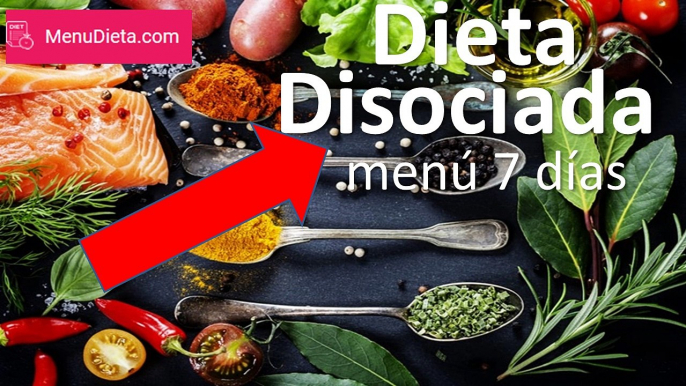 Dieta Disociada. Menú para bajar kilos - La clave para Bajar de Peso