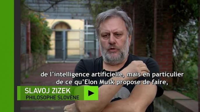 Pour Slavoj Zizek, le projet d’Elon Musk «affectera notre expérience en tant qu'être humain»