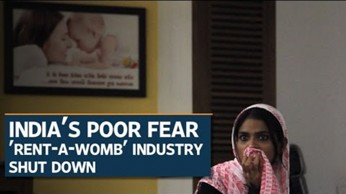 India's poor fear the consequences of the shutting down of the surrogacy industry