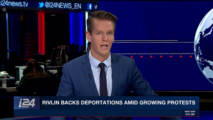 i24NEWS DESK | Rivlin backs deportations amid growing protests | Friday, February 9th 2018