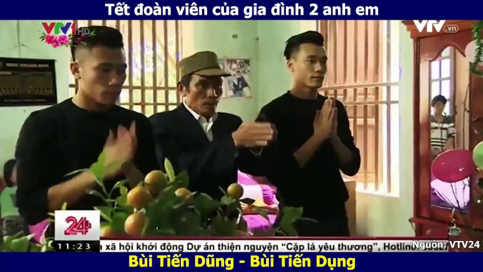 Tết đoàn viên của gia đình 2 anh em Bùi Tiến Dũng - Bùi Tiến Dụng