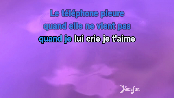 Karaoké Le téléphone pleure - Claude François *