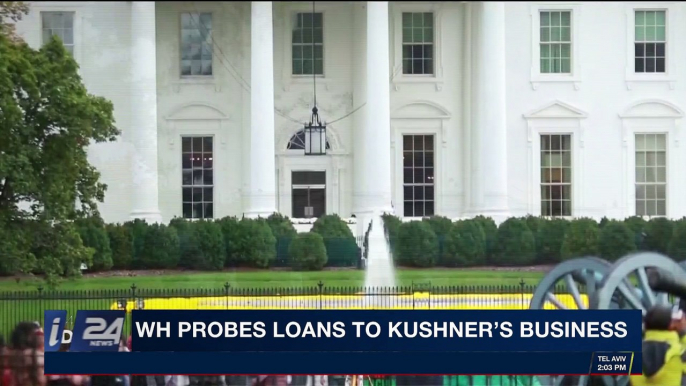 i24NEWS DESK | WH probes loans to Kushner's business | Tuesday, March 27th 2018