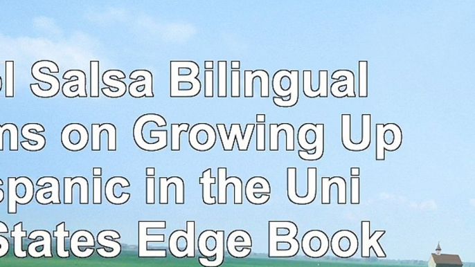 Cool Salsa Bilingual Poems on Growing Up Hispanic in the United States Edge Book 88cea510