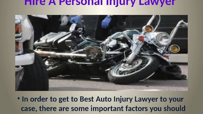 Hire A Personal Injury Lawyer@autoinjury-lawyer